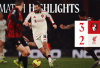 比赛集锦 | 伯恩茅斯3-2利物浦