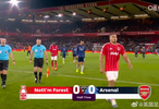 英超半场诺丁汉森林0-0平阿森纳